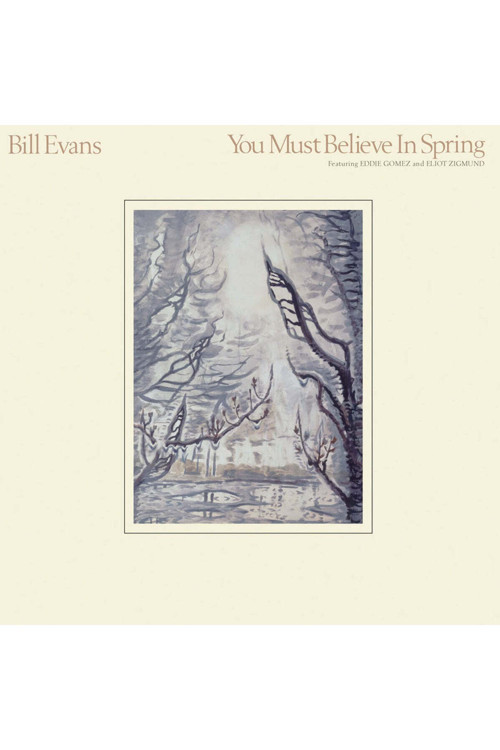 Bill Evans – You Must Believe In Spring CD