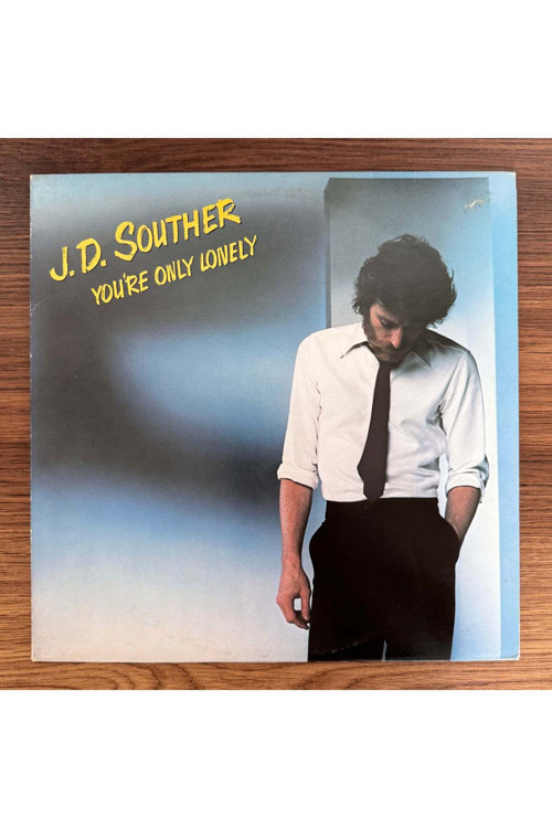 J.D. Souther – You're Only Lonely