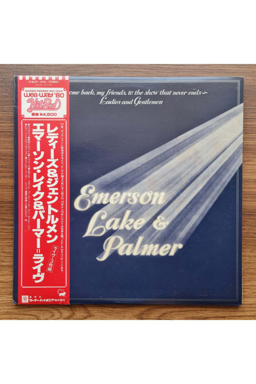 Emerson, Lake & Palmer – Welcome Back My Friends To The Show That Never Ends - Ladies And Gentlemen