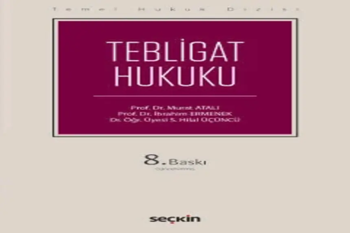 Tebligat Hukuku (THD) Prof. Dr. Murat Atalı