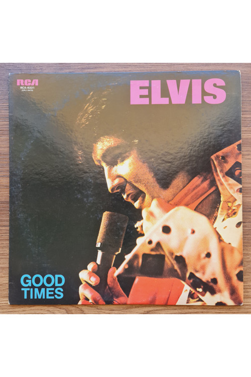 Elvis Presley – Good Times