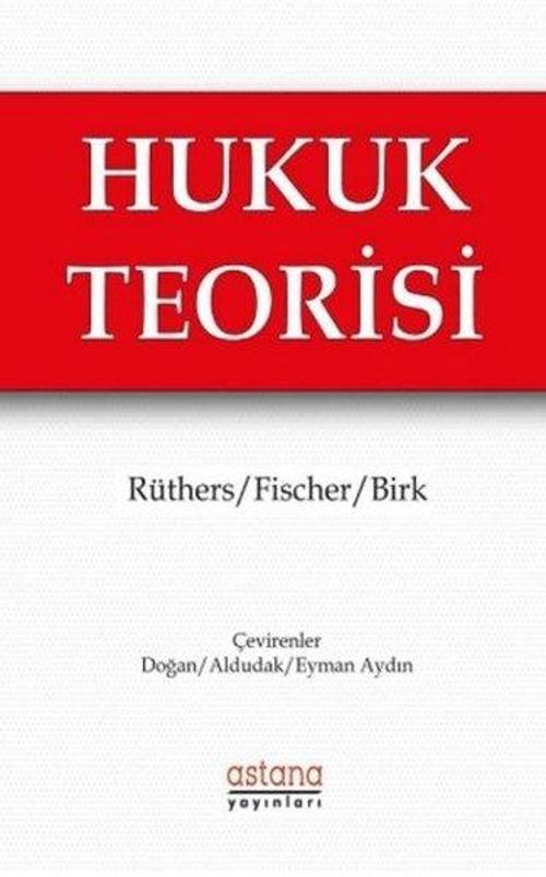 Astana Yayınları Hukuk Teorisi
