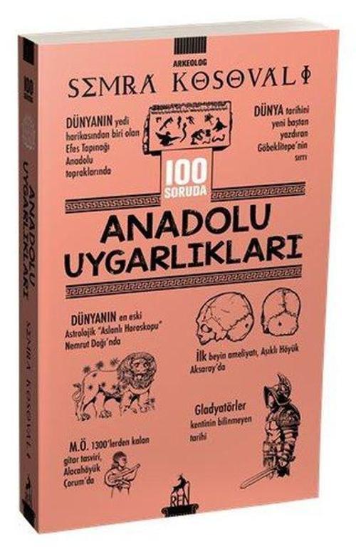 100 Soruda Anadolu Uygarlıkları