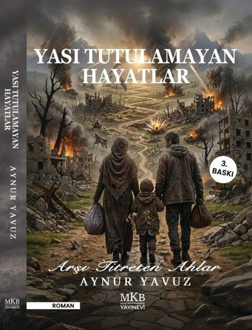 Yası Tutulamayan Hayatlar
