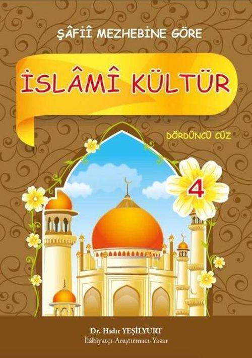 İslami Kültür - 4 Şafii Mezhebine Göre