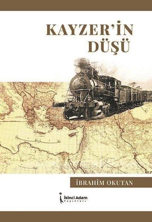 İkinci Adam Yayınları Kayzer'in Düşü
