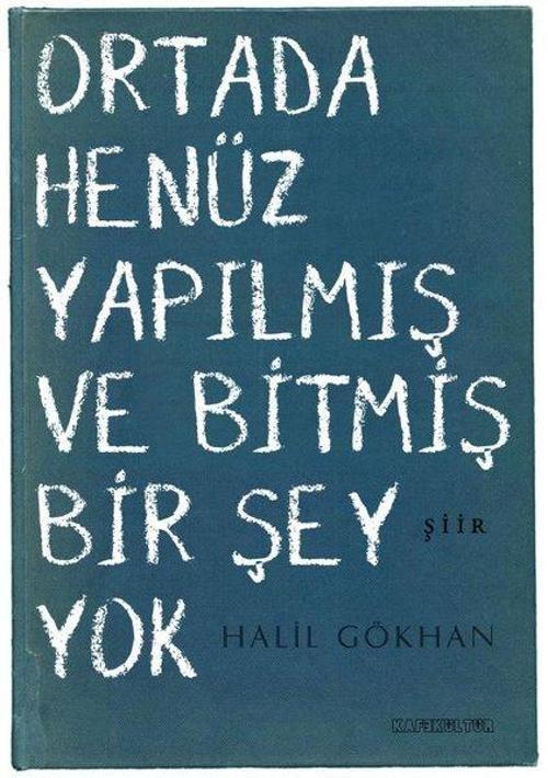 Ortada Yapılmış ve Bitmiş Bir Şey Yok