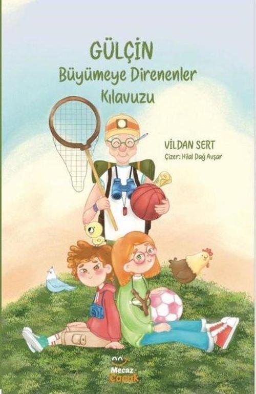 Gülçin Büyümeye Direnenler Kılavuzu