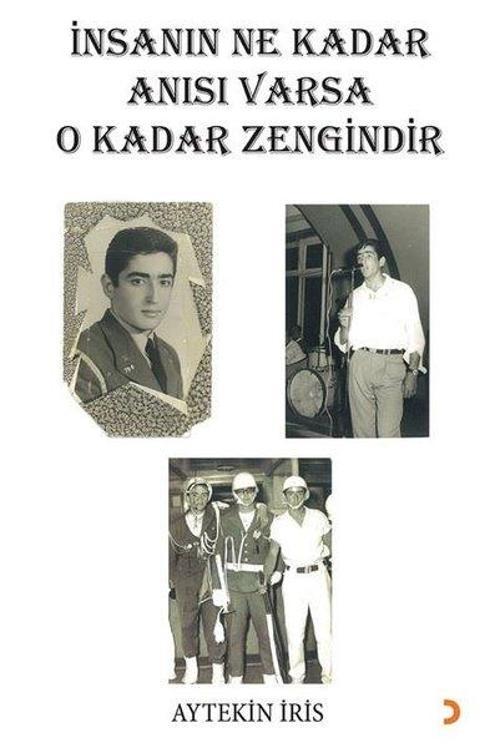 İnsanın Ne Kadar Anısı Varsa O Kadar Zengindir