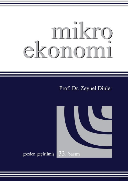 Mikro Ekonomi / Zeynel Dinler
