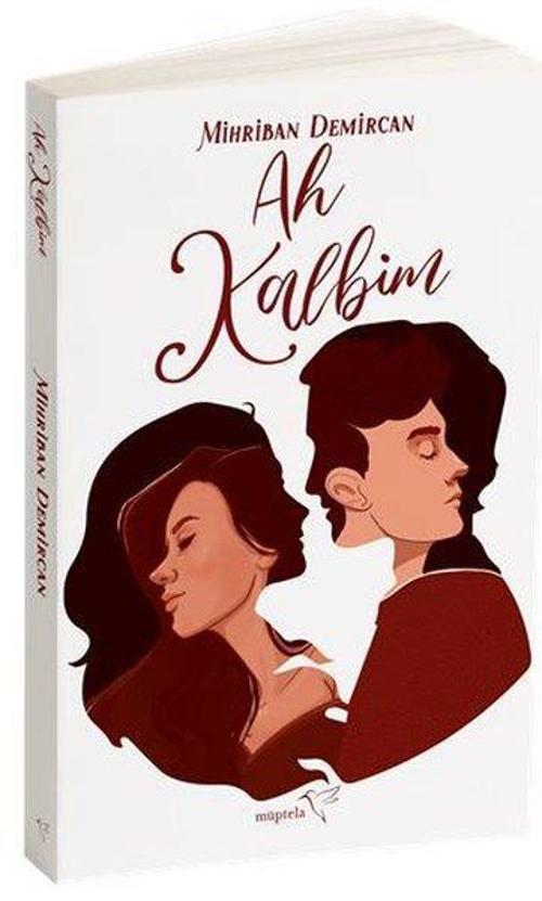 Müptela Yayınları Ah Kalbim
