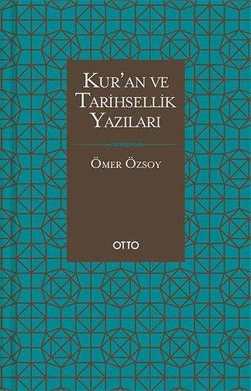 Kur'an ve Tarihsellik Yazıları