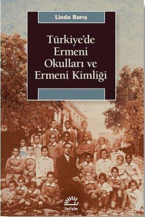 Türkiye'de Ermeni Okulları ve Ermeni Kimliği