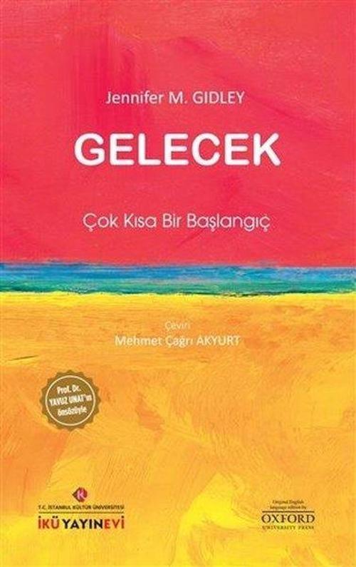 Gelecek: Çok Kısa Bir Başlangıç