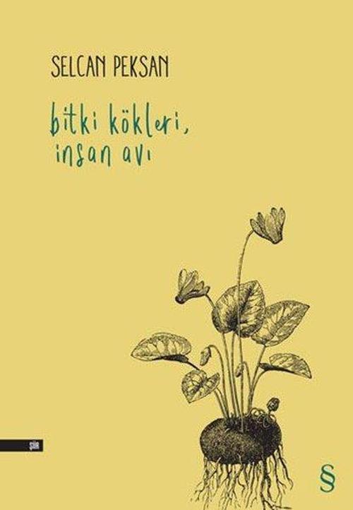 Bitki Kökleri İnsan Avı
