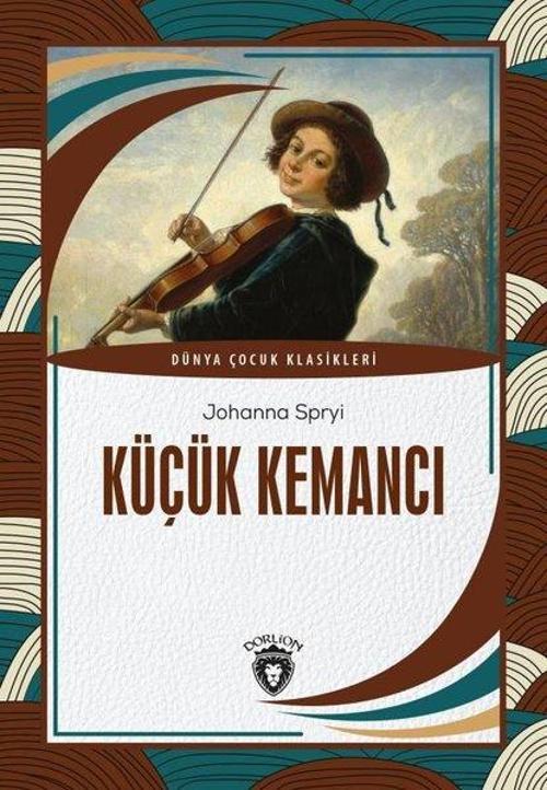 Küçük Kemancı - Dünya Çocuk Klasikleri