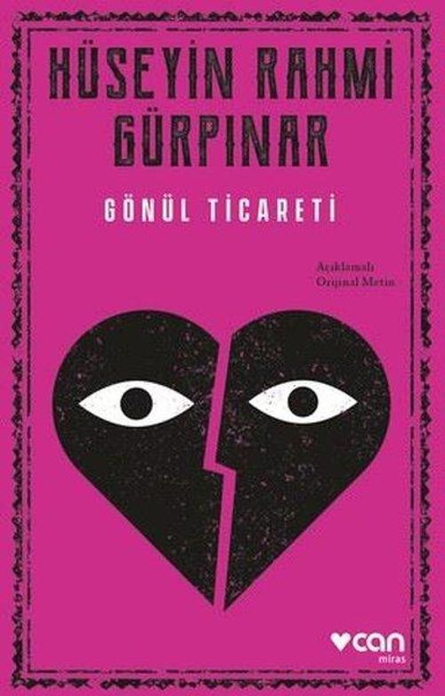 Gönül Ticareti - Açıklamalı Orijinal Metin