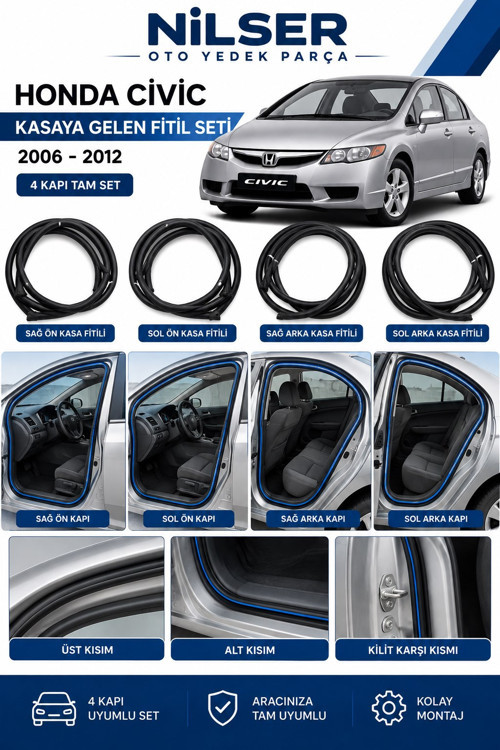 Honda Civic FD6 Kasaya Gelen Fitil 4 Kapı Set 2006-2011 Set