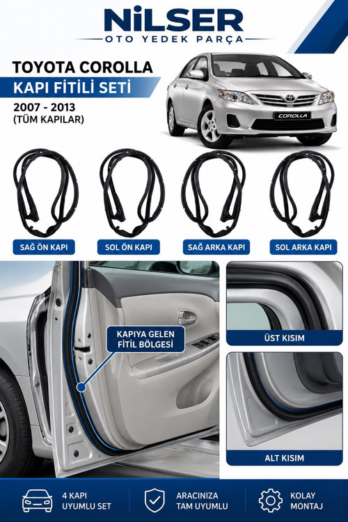 Toyota Corolla Kapıya Gelen Fitil 4 Kapı Set 2007-2012
