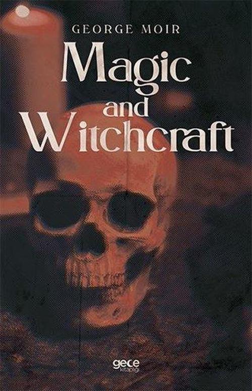 Magic And Witchcraft
