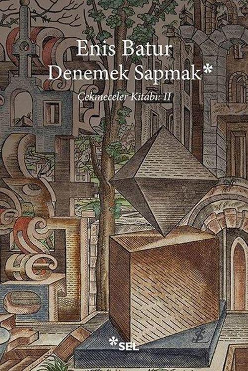 Denemek Sapmak Çekmeceler Kitabı 2