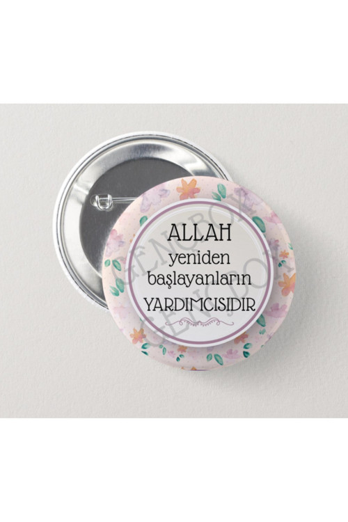 Allah Yeniden Başlayanların Yardımcısıdır - İğneli Rozet ( 20 ADET)