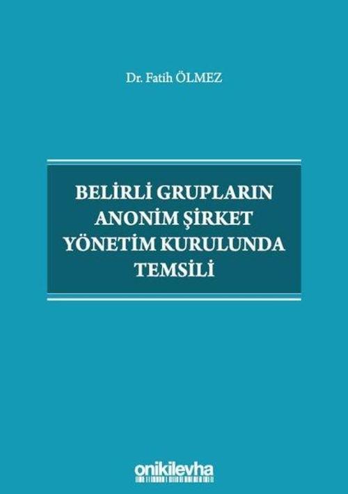 Belirli Grupların Anonim Şirket Yönetim Kurulunda Temsili