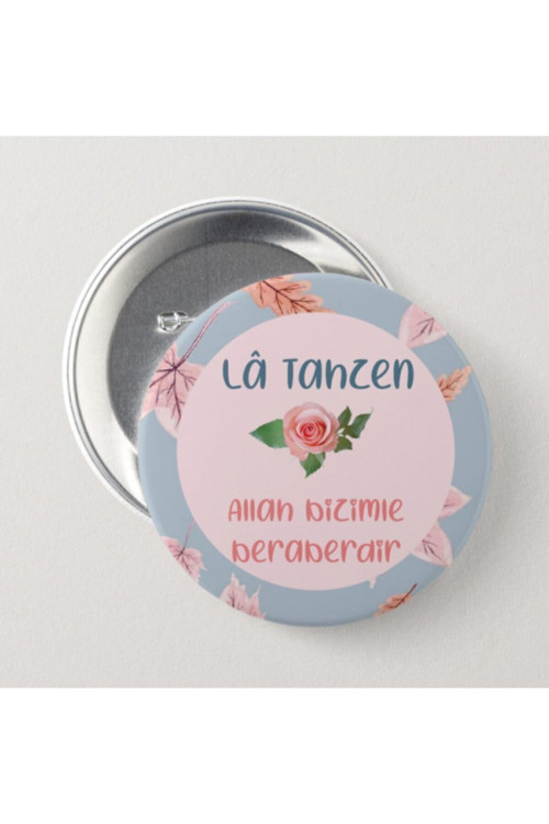 La Tâhzen- Allah Bizimle Beraberdir – Iğneli Rozet- 2 Adet