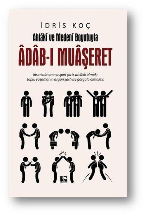 Ahlaki ve Medeni Boyutuyla Adab-ı Muaşeret