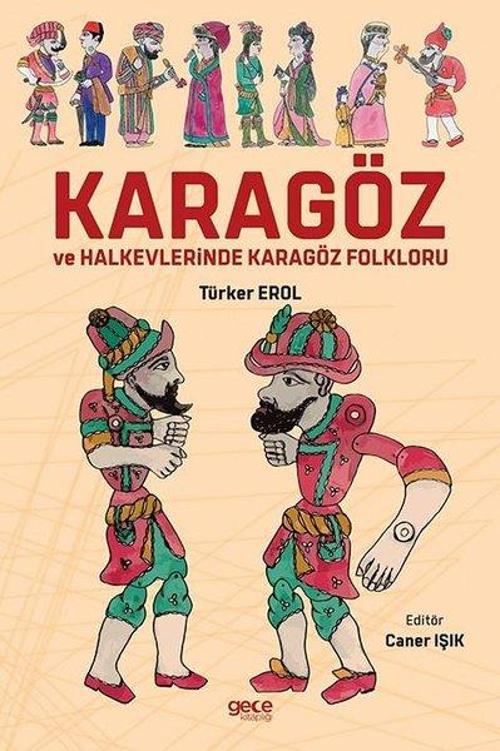 Karagöz Ve Halkevlerinde Karagöz Folkloru