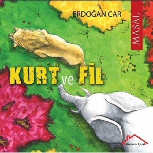 Kurt ve Fil