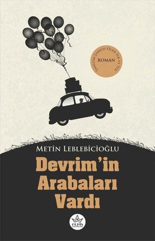 Devrimin Arabaları Vardı