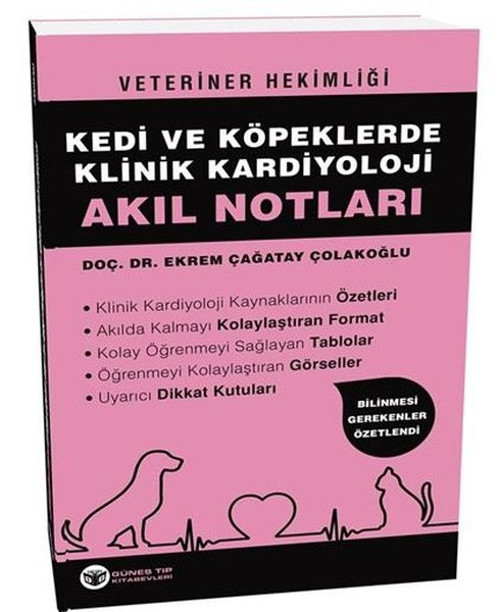 Kedi ve Köpeklerde Klinik Kardiyoloji Akıl Notları