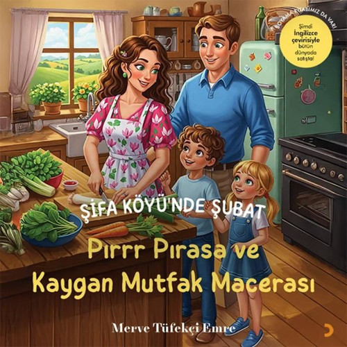 Pırrr Pırasa ve Kaygan Mutfak Macerası - Şifa Köyü'nde Şubat