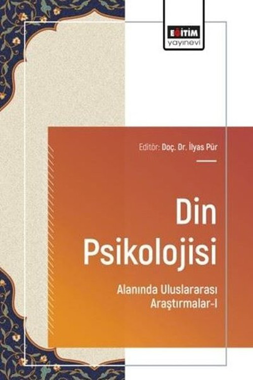 Din Psikolojisi Alanında Uluslararası Araştırmalar 1