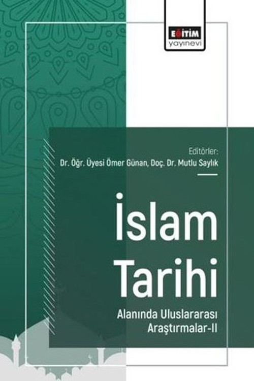 İslam Tarihi Alanında Uluslararası Araştırmalar 2