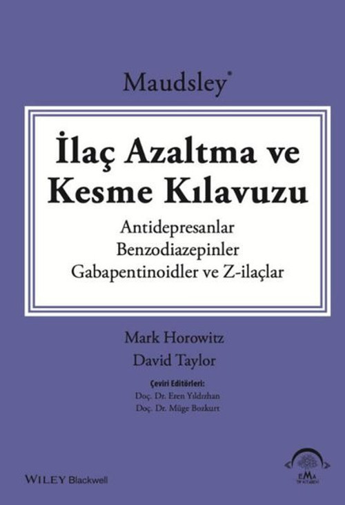 Maudsley: İlaç Azaltma ve Kesme Kılavuzu - Antidepresanlar-Benzodiazepinler - Gabapentinoidler ve Z-