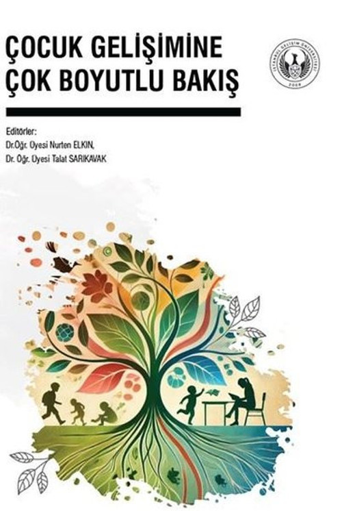Çocuk Gelişimine Çok Boyutlu Bakış