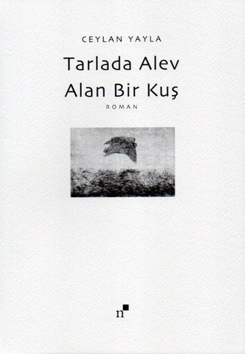 Tarlada Alev Alan Bir Kuş