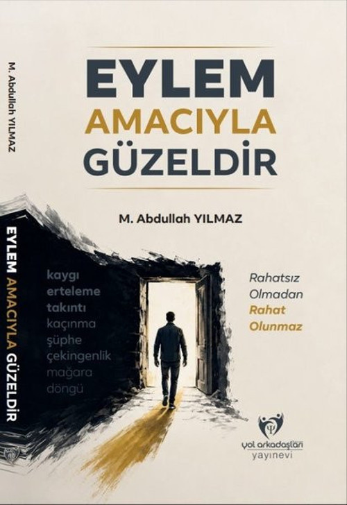 Eylem Amacıyla Güzeldir