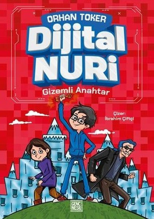 Dijital Nuri - Gizemli Anahtar