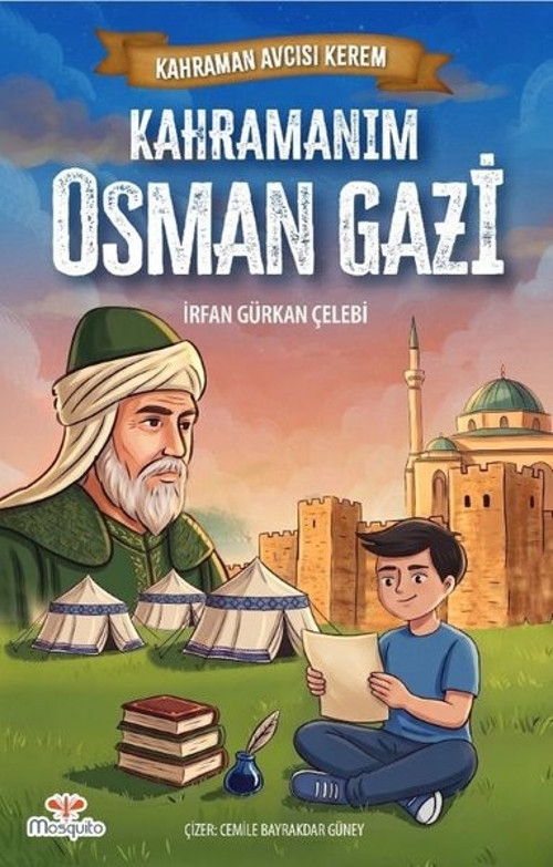 Kahramanım Osman Gazi - Kahraman Avcısı Kerem