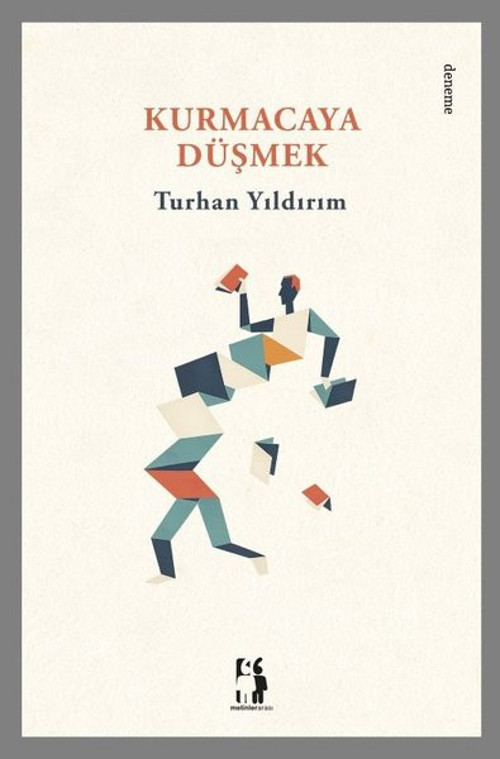 Kurmacaya Düşmek