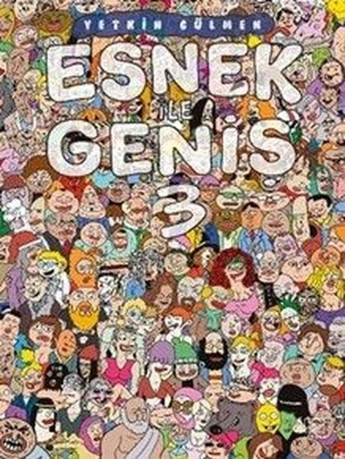 Esnek İle Geniş Cilt 3