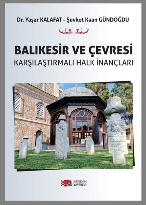 Balıkesir ve Çevresi Karşılaştırmalı Halk İnançları