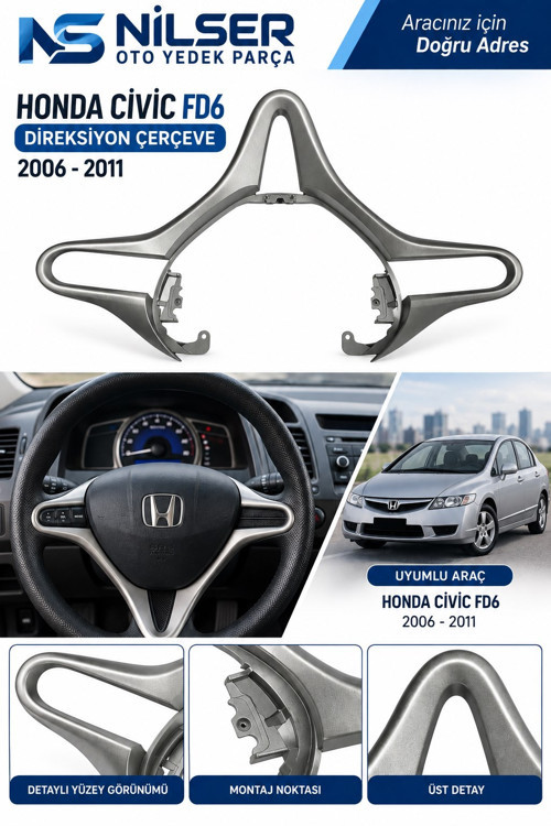 Honda Civic FD6 Direksiyon Çerçeve Gri 2006-2011