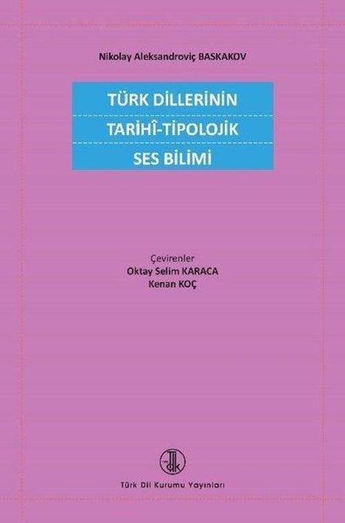 Türk Dillerinin Tarihi - Tipolojik Ses Bilimi