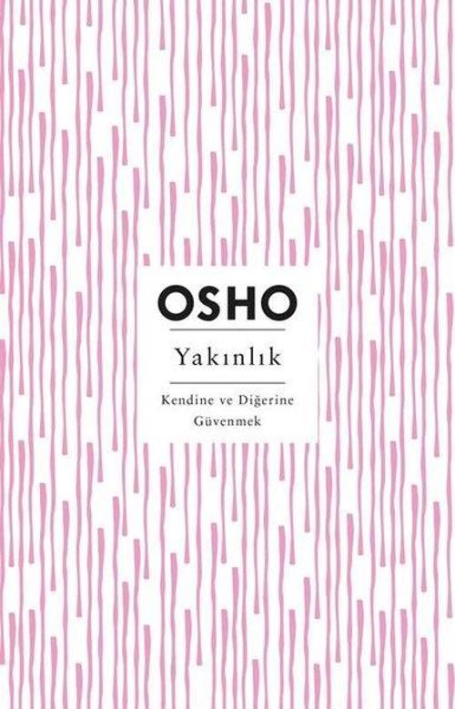 Yakınlık - Kendine ve Diğerine Güvenmek