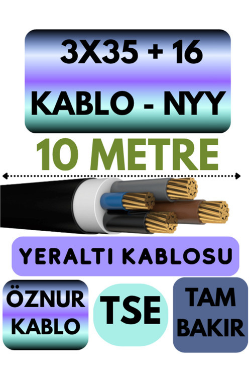 3X35 + 16 Nyy (Yeraltı Kablosu) Metre Seçenekli 10 Metre