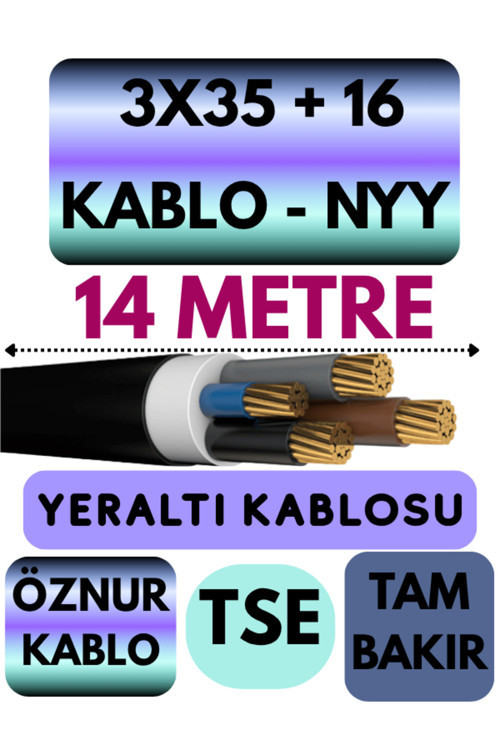 3X35 + 16 Nyy (Yeraltı Kablosu) Metre Seçenekli 14 Metre